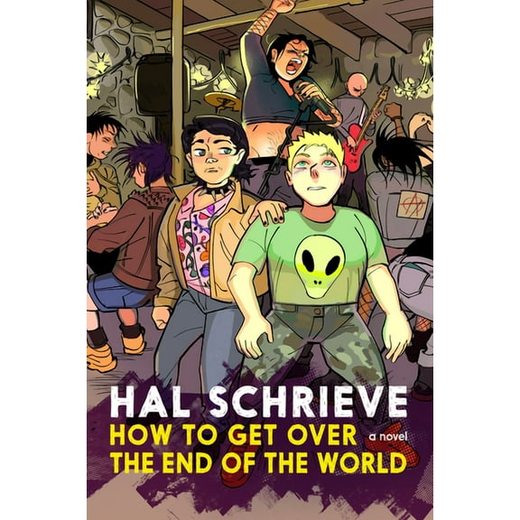 How to Get Over the End of the World, (Hardcover)