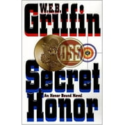 Secret Honor (Hardcover) by W E B Griffin