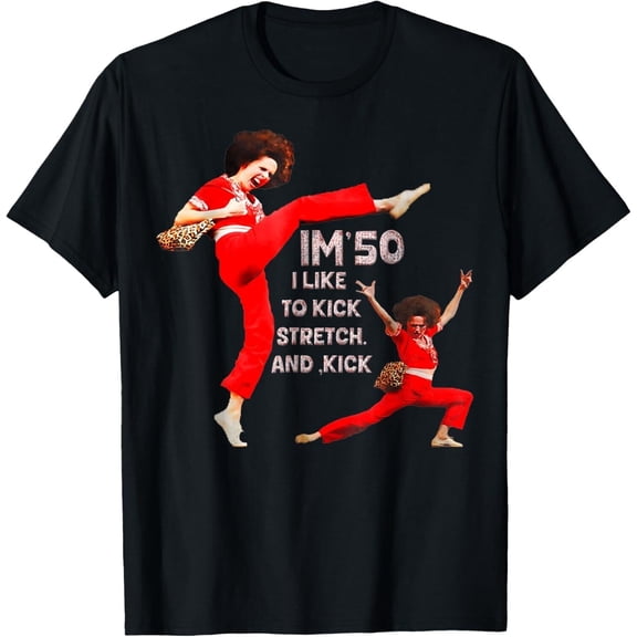 I'm Fifty Five Oh 50 Funny Sally Kick Lady Omalley Birthday unisex T-Shirt