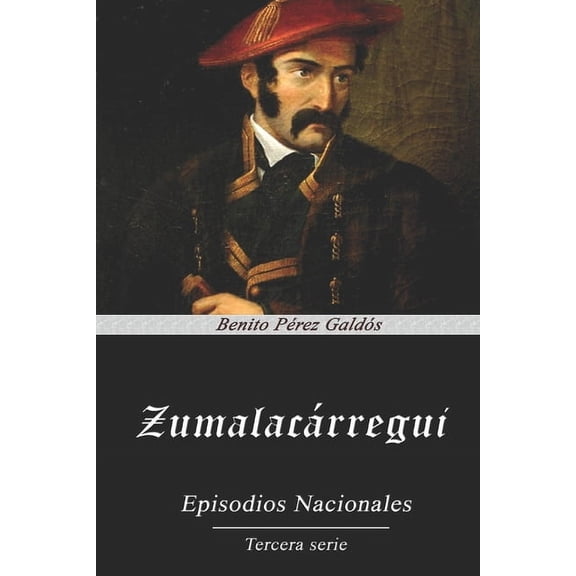 Zumalacárregui, (Paperback)