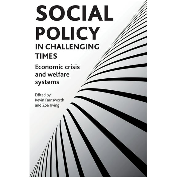 Social Policy in Challenging Times : Economic Crisis and Welfare Systems (Paperback)