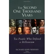 The Second One Thousand Years : Ten People Who Defined a Millennium (Paperback)