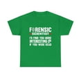 thumbnail image 2 of Forensic Scientist Coroner Forensics Science Student T-Shirt, 2 of 2