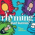thumbnail image 2 of The Rhyming Dust Bunnies Books Rhyming Dust Bunnies, (Hardcover), 2 of 2