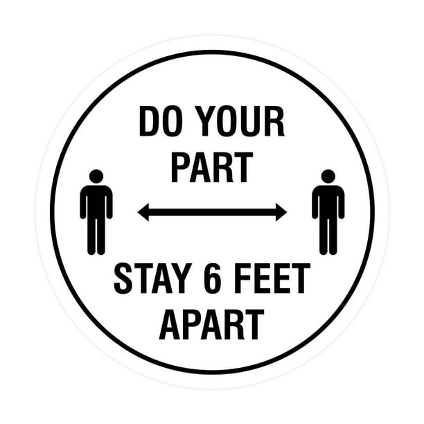 Circle Do Your Part Stay 6 Feet Apart Sign (White) - Medium 6