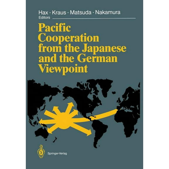 Pacific Cooperation from the Japanese and the German Viewpoint, (Paperback)