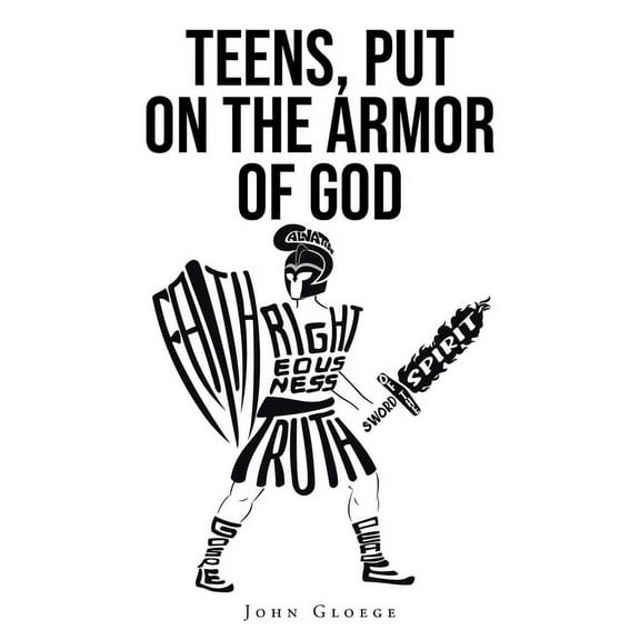 Teens, Put on the Armor of God, (Paperback)