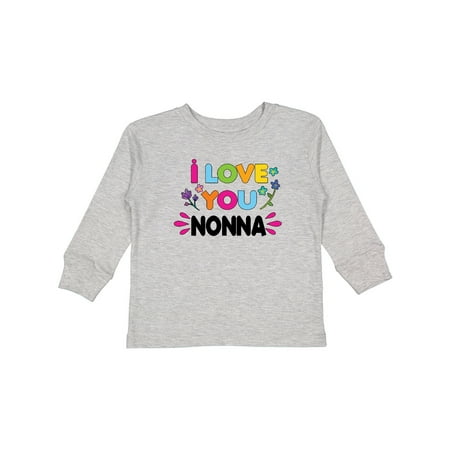

Inktastic I Love You Nonna with Flowers Gift Toddler Toddler Girl Long Sleeve T-Shirt