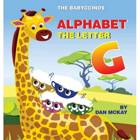 The Babyccinos Alphabet The Babyccinos Alphabet The Letter G, (Hardcover)