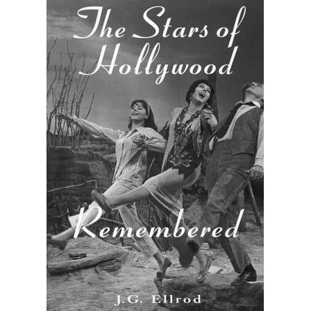 The Stars of Hollywood Remembered: Career Biographies of 81 Actors and Actesses of the Golden Era, 1920s-1950s, (Paperback)