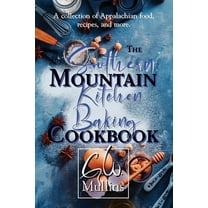 The Southern Mountain Kitchen Baking Cookbook, (Paperback)