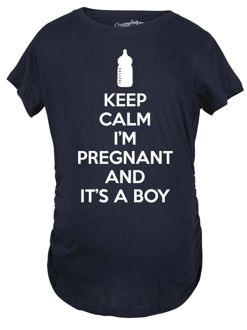 Maternity Keep Calm Im Pregnant and Its a Boy Shirt Funny Pregnancy ...