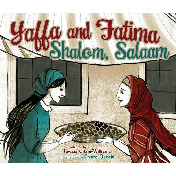 Yaffa and Fatima: Shalom, Salaam, (Paperback)