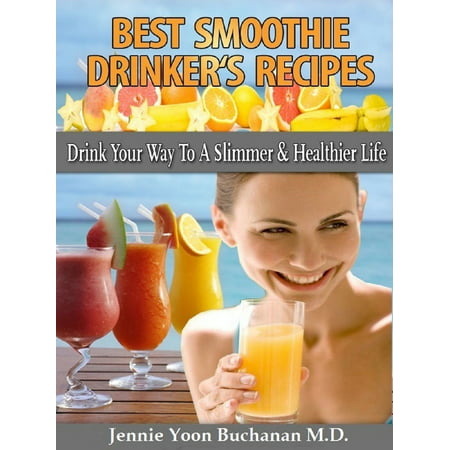 Best Smoothie Drinker's Recipes - eBook