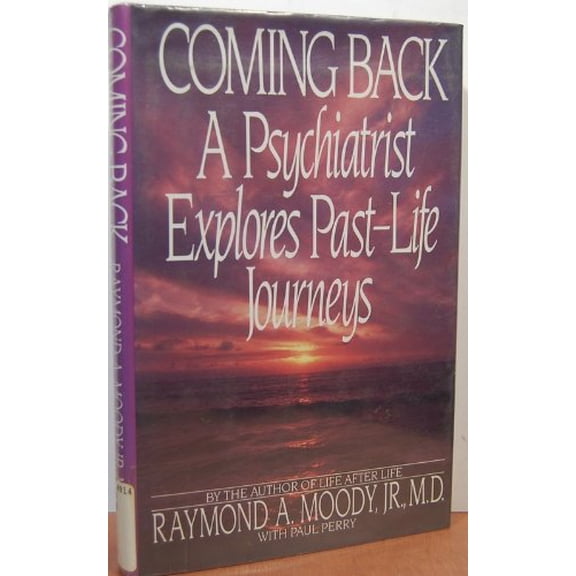 Pre-Owned Coming Back: A Psychiatrist Explores Past Life Journeys, 9780553070590, 0553070592, Hardcover,