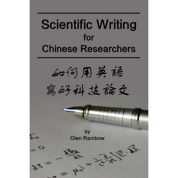 Scientific Writing for Chinese Researchers, (Paperback)