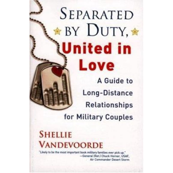 Pre-Owned Separated by Duty, United in Love: A Guide to Long-Distance Relationships for Military Couples (Paperback) 0806527277 9780806527277