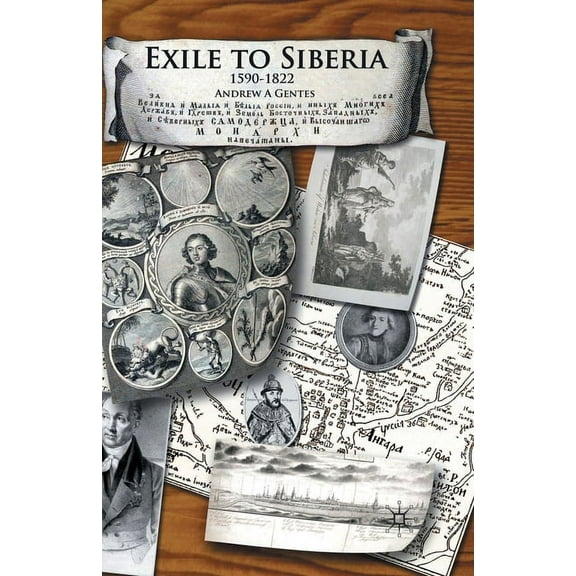 Exile to Siberia, 1590-1822, (Paperback)