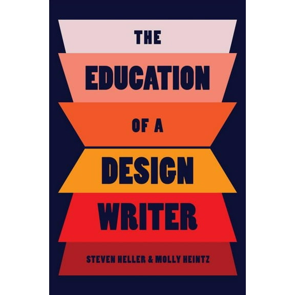 Pre-Owned The Education of a Design Writer, (Paperback)