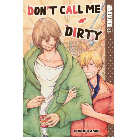 Don't Call Me Dirty, (Paperback)