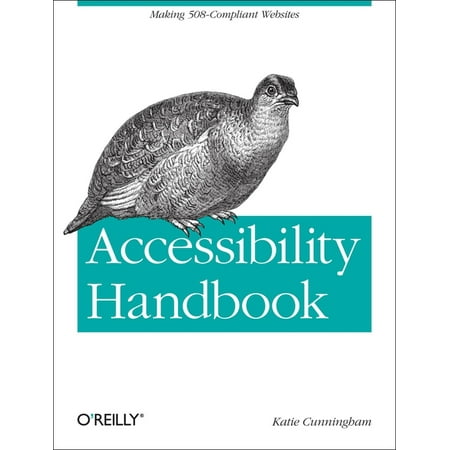 Accessibility Handbook: Making 508 Compliant Websites (Paperback)