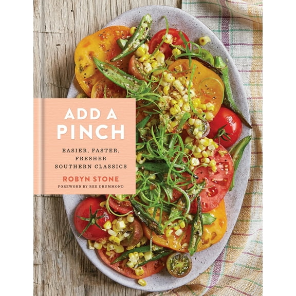Pre-Owned Add a Pinch: Easier, Faster, Fresher Southern Classics: A Cookbook (Hardcover) 0553496417 9780553496413