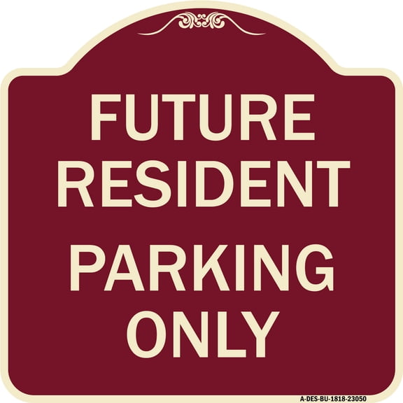 SignMission Designer Series Sign - Reserved Parking Sign Future Resident Parking Only | Burgundy 18" X 18" Heavy-Gauge Aluminum Architectural Sign | Made in the USA