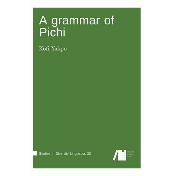 A grammar of Pichi (Hardcover)