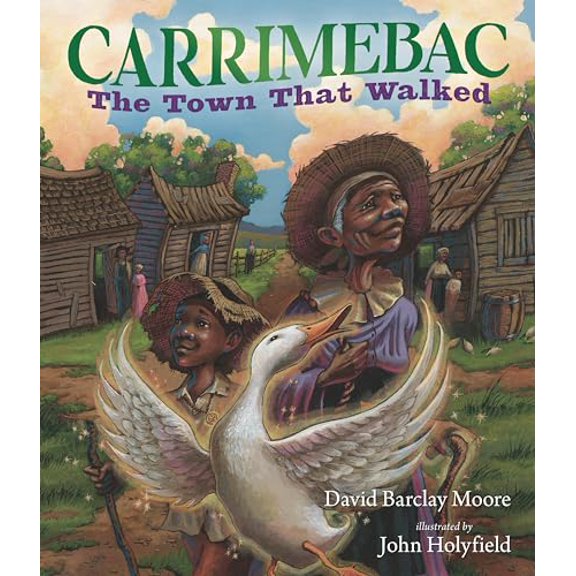 Pre-Owned Carrimebac, the Town That Walked (Hardcover) 1536213691 9781536213690