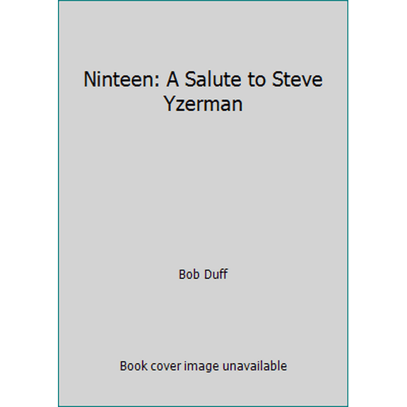 Pre-Owned Ninteen: A Salute to Steve Yzerman (Hardcover) 0966412060 9780966412062