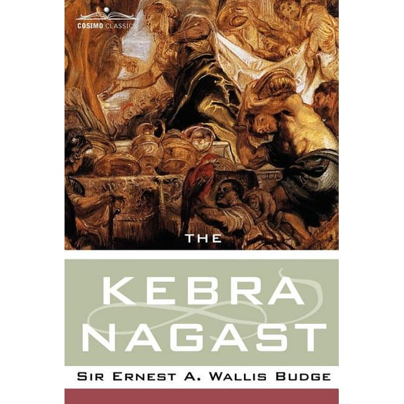 Cosimo Classics Sacred Texts The Kebra Nagast, (Hardcover)