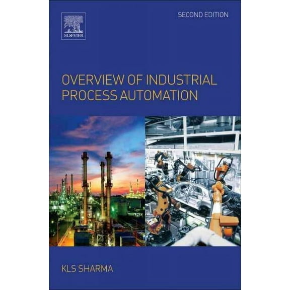 Overview of Industrial Process Automation (Paperback)