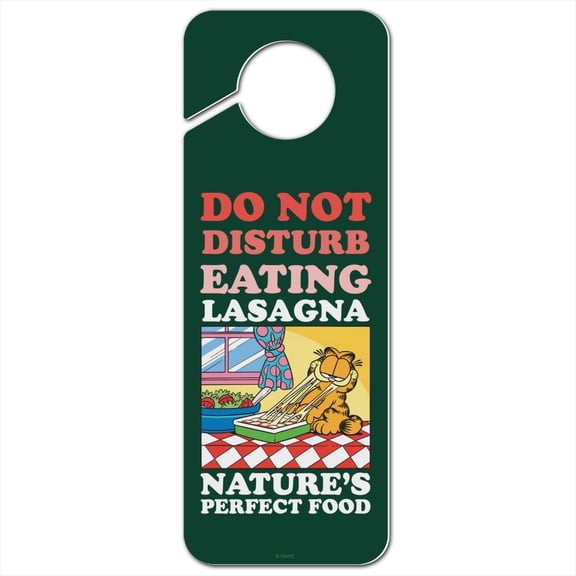 Garfield Lasagna The Perfect Food Plastic Door Knob Hanger Sign