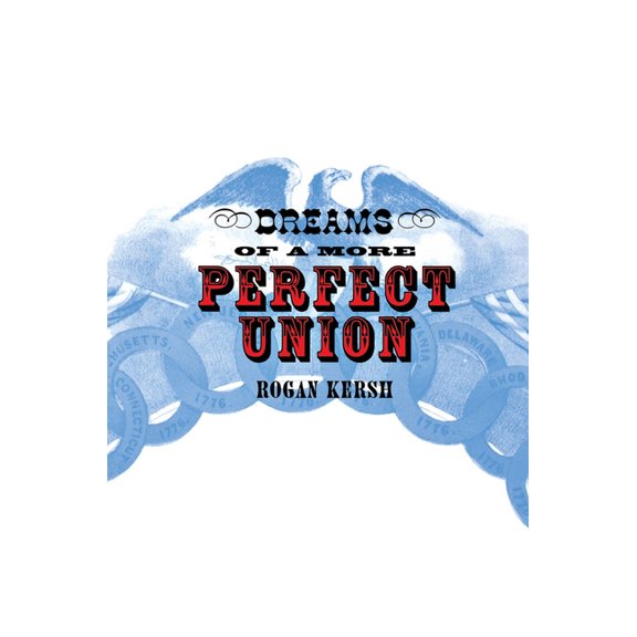 Dreams of a More Perfect Union, (Paperback)