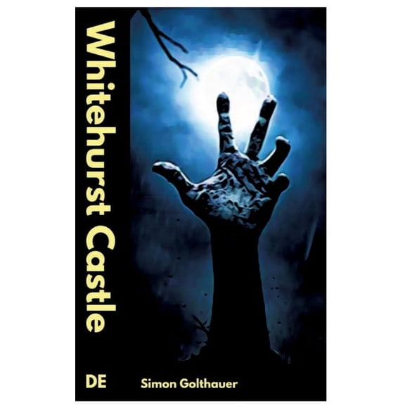 Whitehurst Castle (Hardcover)