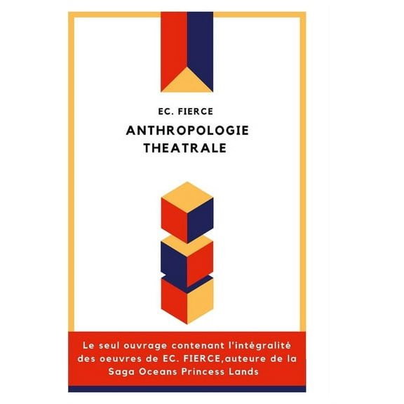 Anthropologie ThÃ©Ã¢trale, (Hardcover)