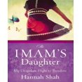 thumbnail image 1 of La Fille de l'Imam: Ma Fuite Désespérée vers la Liberté, 1 of 3