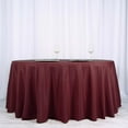 thumbnail image 2 of Efavormart Round Tablecloth, 120 Inch Stain & Wrinkle Resistant Washable Table Cloth, Decorative Polyester Fabric Table Cover for Banquet, Wedding, Dining - BURGUNDY, 2 of 9