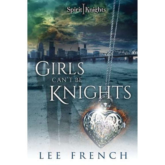 Pre-Owned Girls Can't Be Knights (Paperback) 168063030X 9781680630305