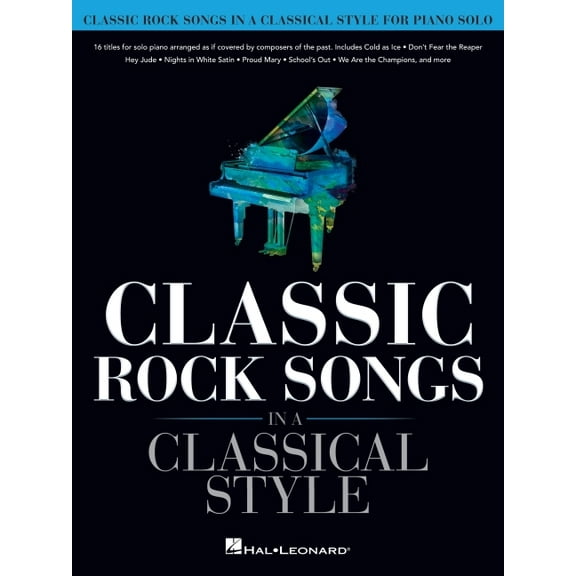 Classic Rock Songs in a Classical Style: Piano Solo Songbook (Paperback) by David Pearl