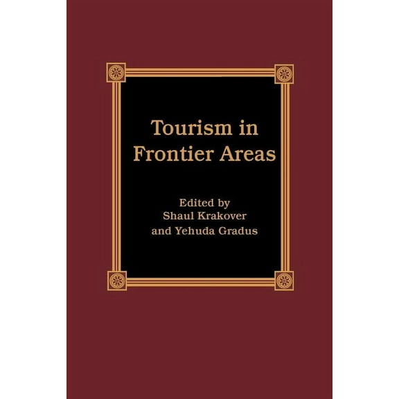 Tourism in Frontier Areas (Hardcover)