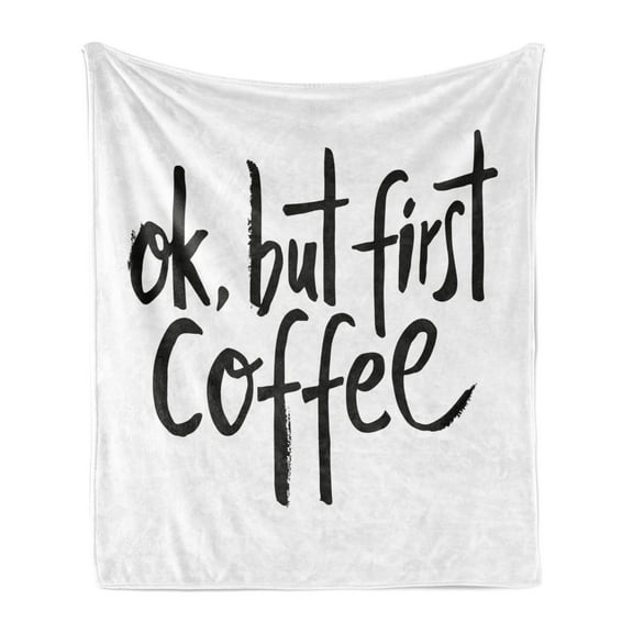 But First Coffee Soft Flannel Fleece Throw Blanket, Monochrome Style Illustration of Paintbrush Drawn Wording, Cozy Plush for Indoor and Outdoor Use, 70" x 90", Charcoal Grey and White, by Ambesonne