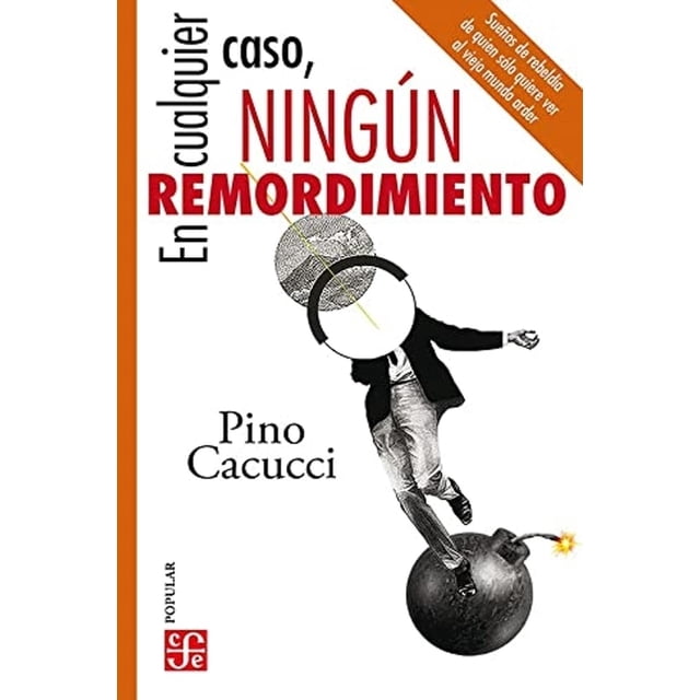En cualquier caso, ningún remordimiento