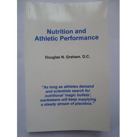 Pre-Owned Nutrition and Athletic Performance: A Handbook for Athletes and Fitness Enthusiasts (Paperback) 1893831086 9781893831087