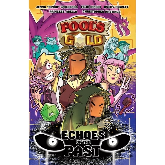 Fool's Gold Fool's Gold: Echoes of the Past, Book 2, (Paperback)