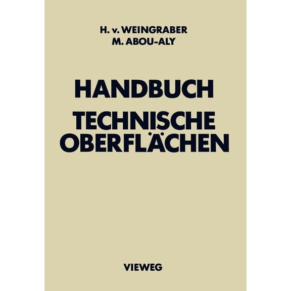 Handbuch Technische OberflÃ¤chen: Typologie, Messung Und Gebrauchsverhalten, (Paperback)
