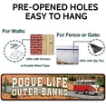 thumbnail image 3 of Outer Banks Pogue Life - Outer Tin Sign - Funny Home Decor, Metal Novelty Sign, Man Cave Street Signs, Unique Idea, Pub Bar Wall Decor - 4x16 inches, 3 of 5