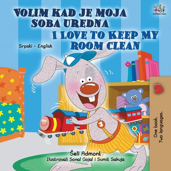 Serbian English Bilingual Collection - L I Love to Keep My Room Clean (Serbian English Bilingual Children's Book - Latin alphabet), (Paperback)
