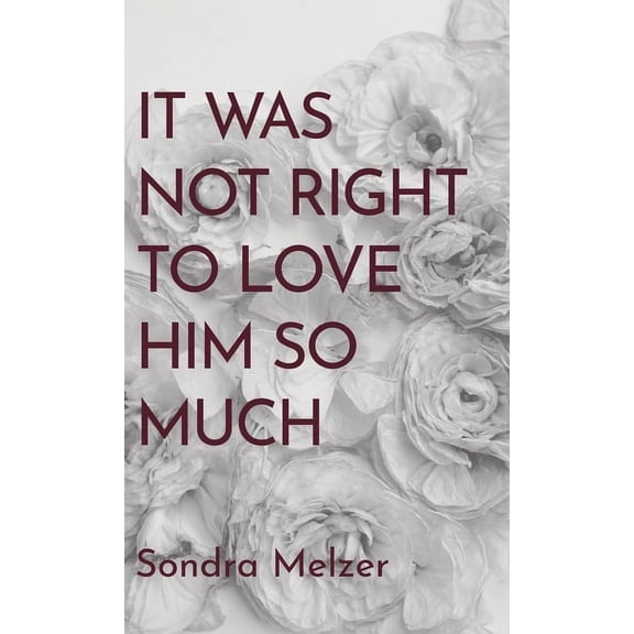 It Was Not Right To Love Him So Much