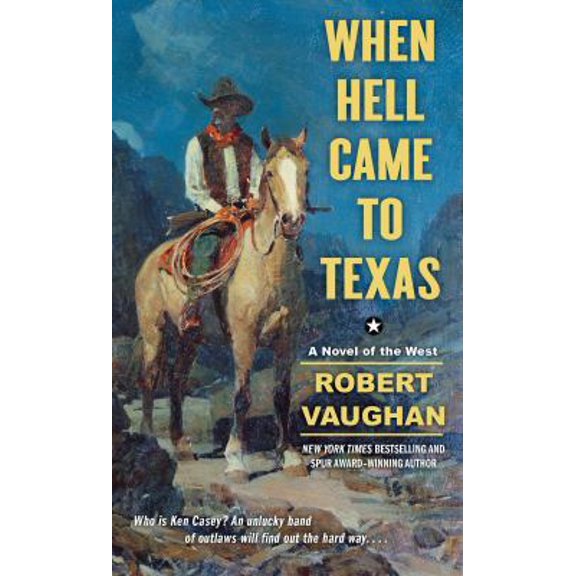 Pre-Owned When Hell Came to Texas (Unknown) 1476715831 9781476715834